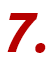 7.